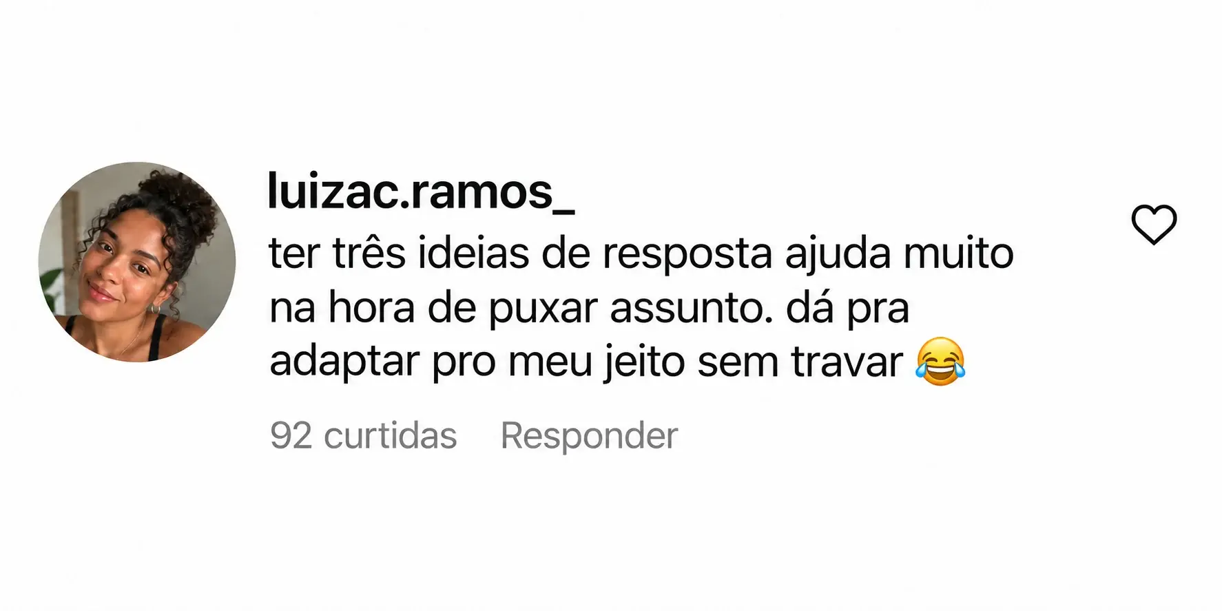 Comentário sobre adaptar três ideias de resposta do Atrai.me ao próprio jeito de falar.